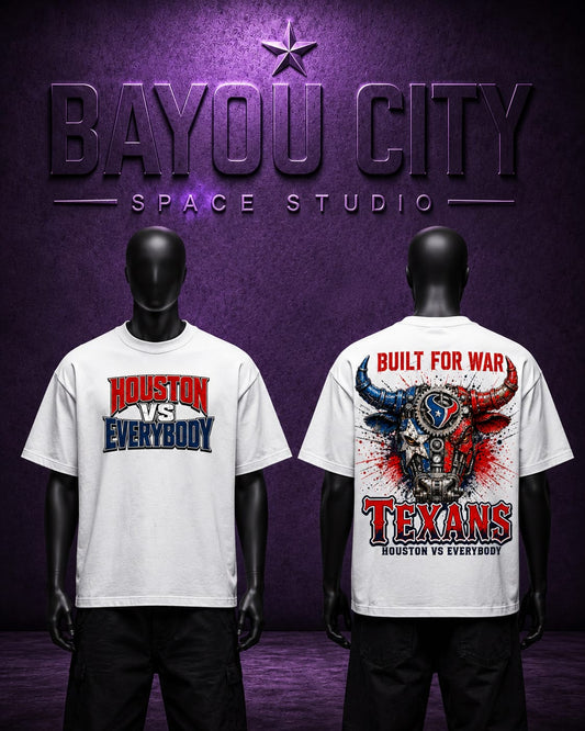 Bayou City Houston Vs. Everyone T-shirt